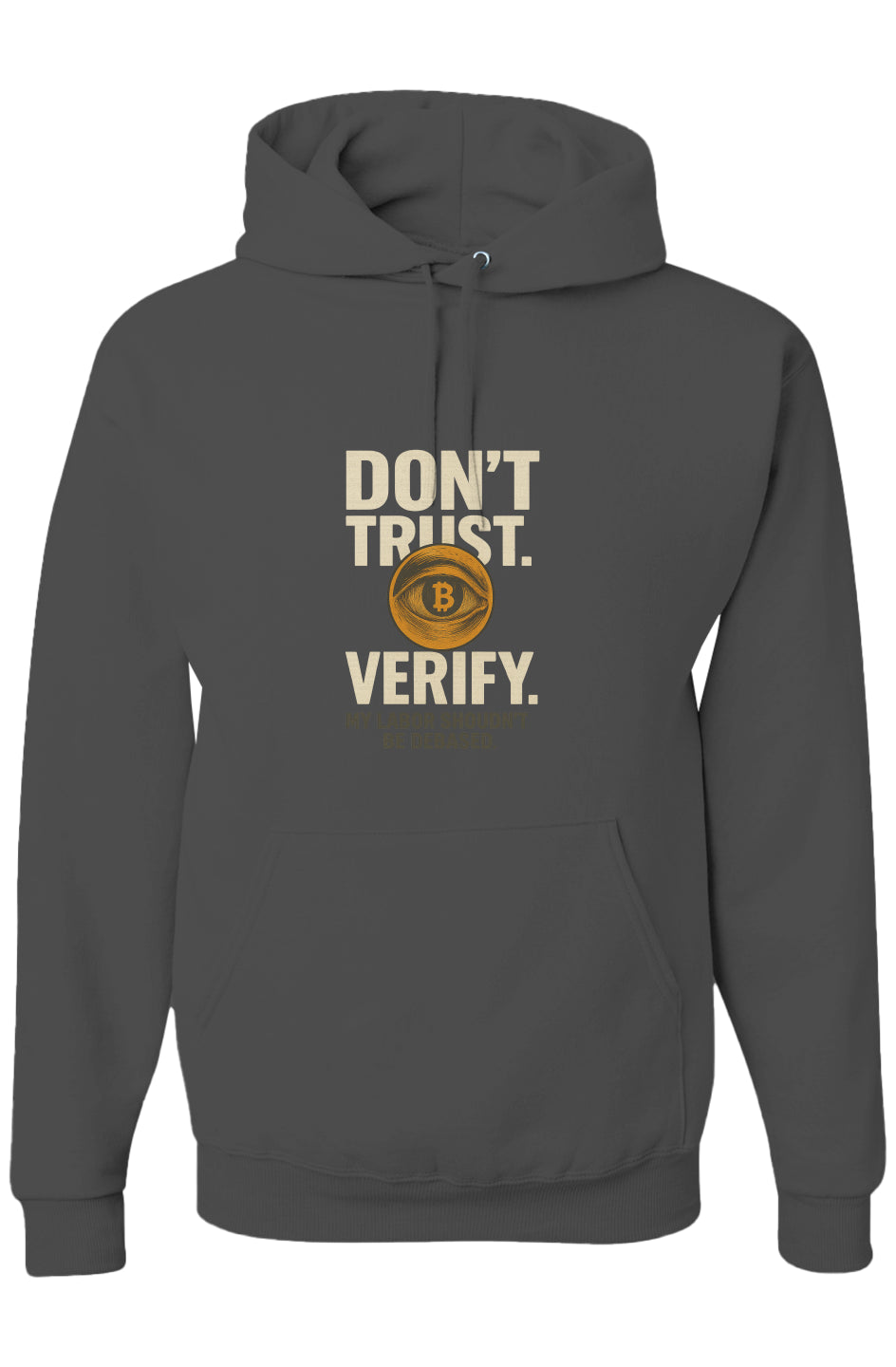Virtue Series Pullover (Don't Trust. Verify)